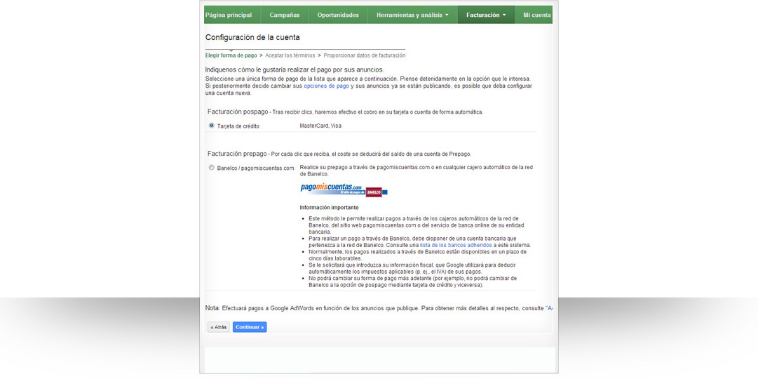 Aquí deberás elegir al forma de pago, las cuales pueden cambiar según el país en el que se encuentre tu empresa.
