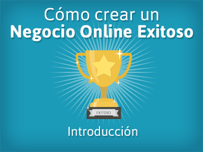 Cómo crear un Negocio Online