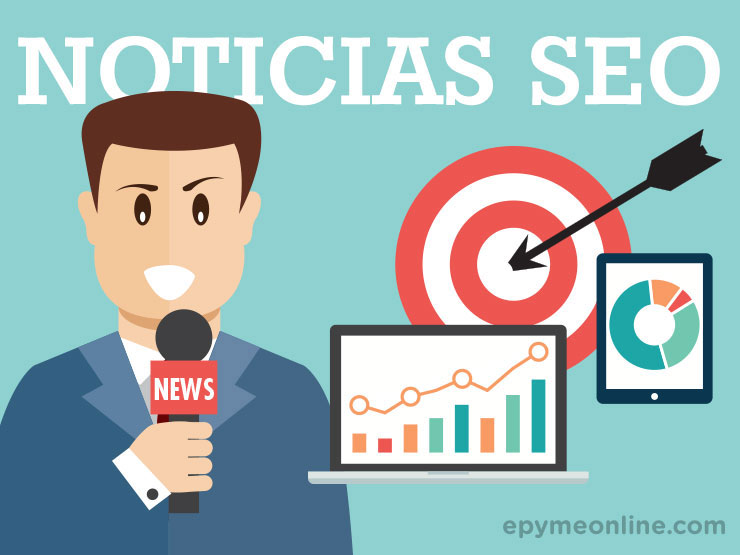 Noticias SEO o posicionamiento web